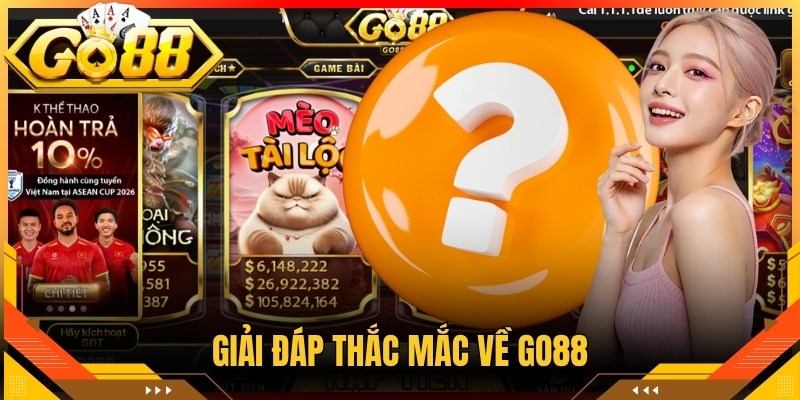 Trang chủ 9 Giải đáp thắc mắc về Go88