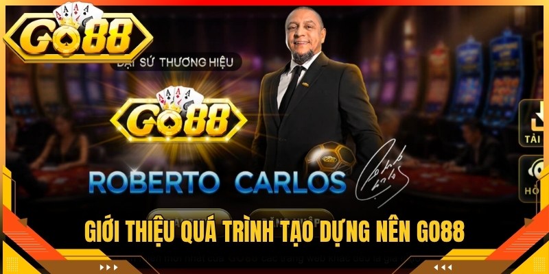 Trang chủ 1 Giới thiệu quá trình tạo dựng nên Go88